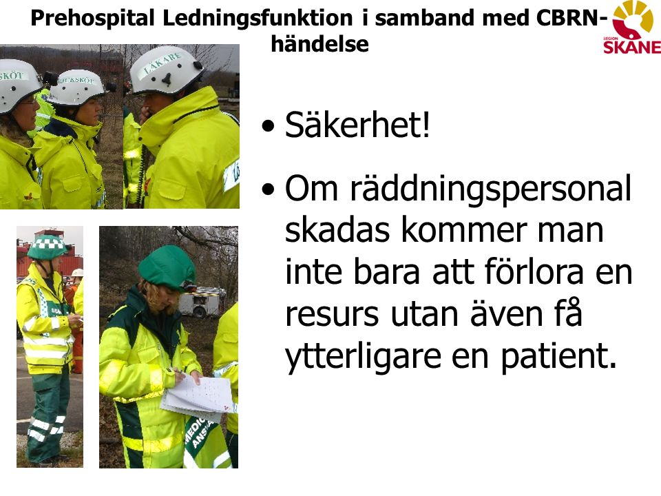 Prehospital Ledningsfunktion i samband med CBRN-händelse