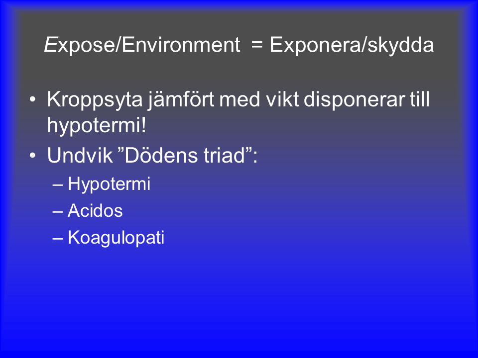 Expose/Environment = Exponera/skydda