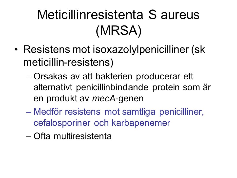 Meticillinresistenta S aureus (MRSA)