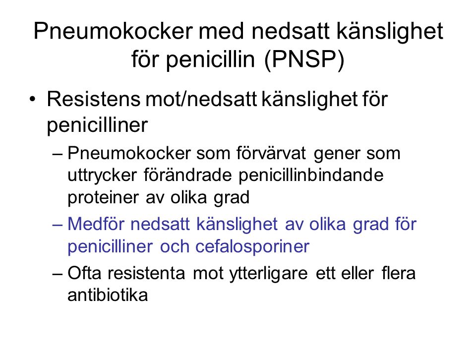 Pneumokocker med nedsatt känslighet för penicillin (PNSP)
