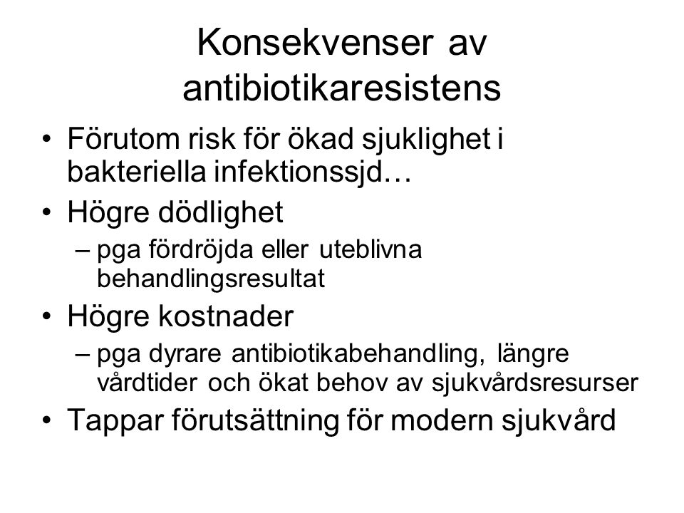 Konsekvenser av antibiotikaresistens