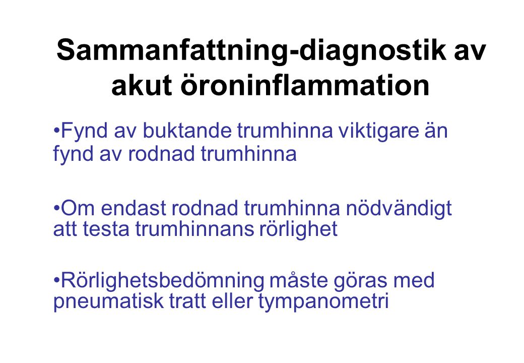 Sammanfattning-diagnostik av akut öroninflammation