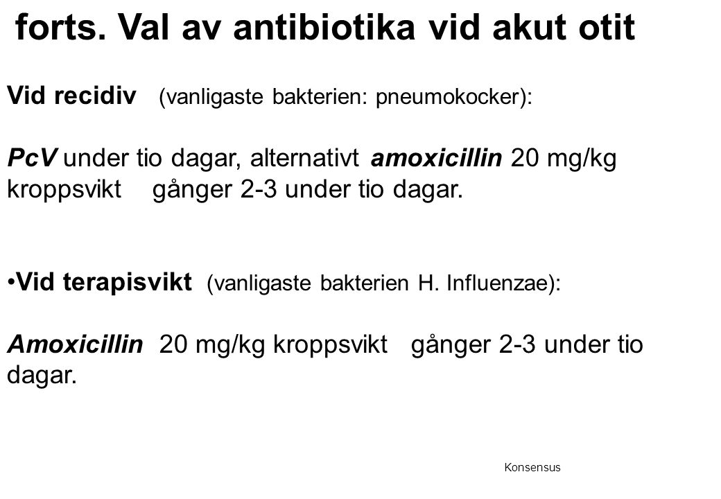 forts. Val av antibiotika vid akut otit