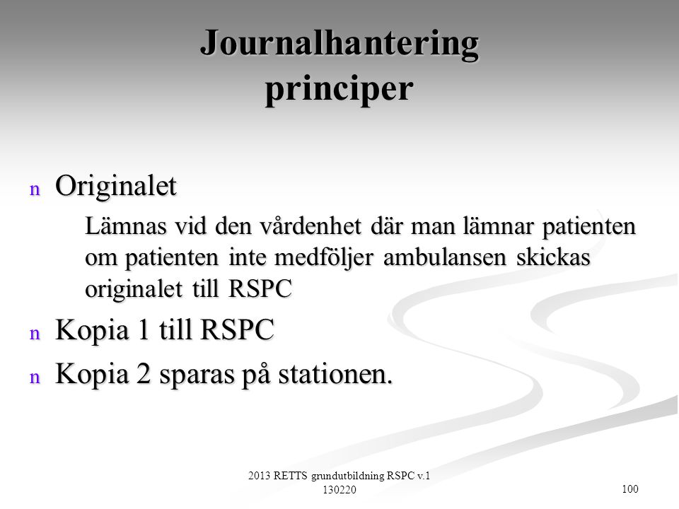 Journalhantering principer