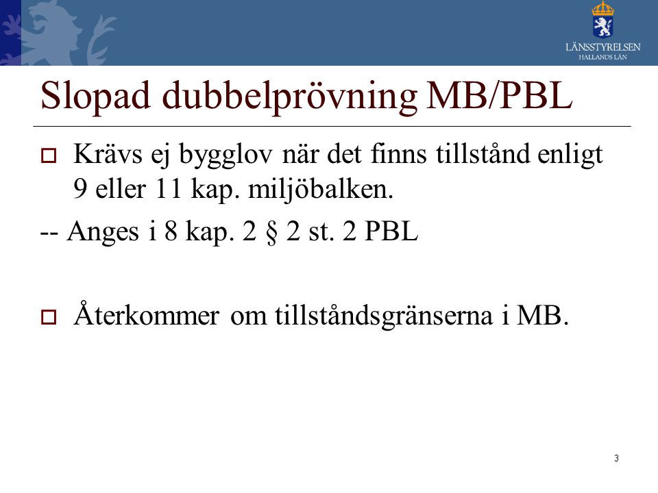 Slopad dubbelprövning MB/PBL