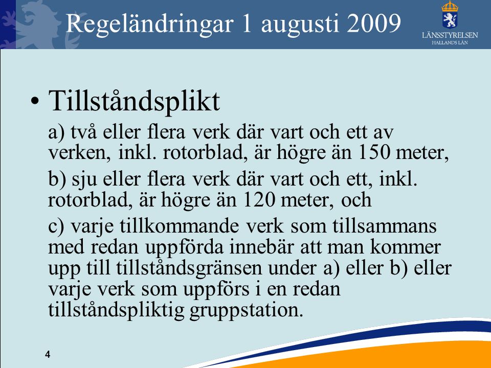 Regeländringar 1 augusti 2009