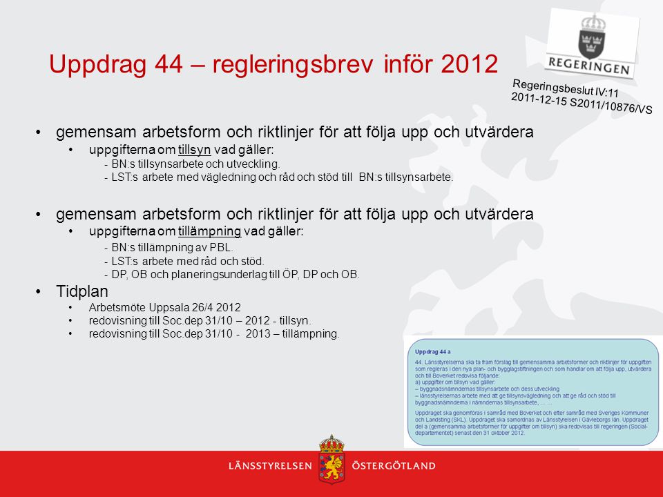 Uppdrag 44 – regleringsbrev inför 2012