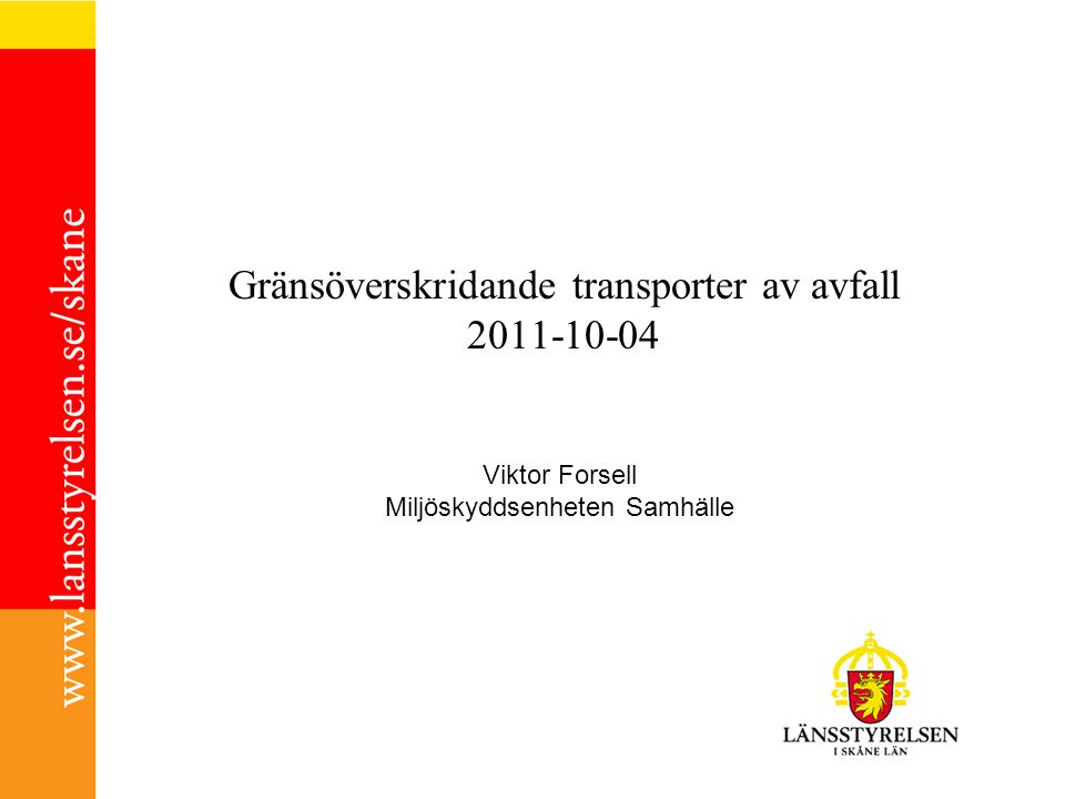 Gränsöverskridande Transporter Av Avfall - Ppt Ladda Ner