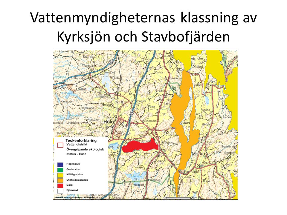 Vattenmyndigheternas klassning av Kyrksjön och Stavbofjärden