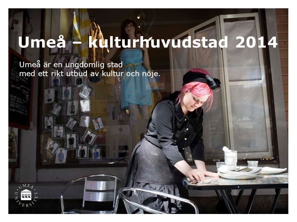 Umeå – kulturhuvudstad 2014
