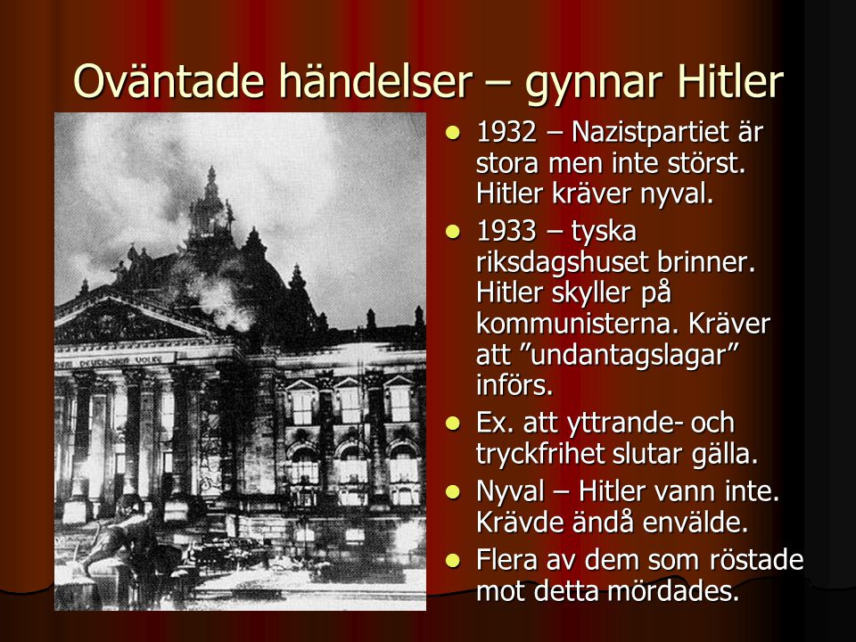 Oväntade händelser – gynnar Hitler