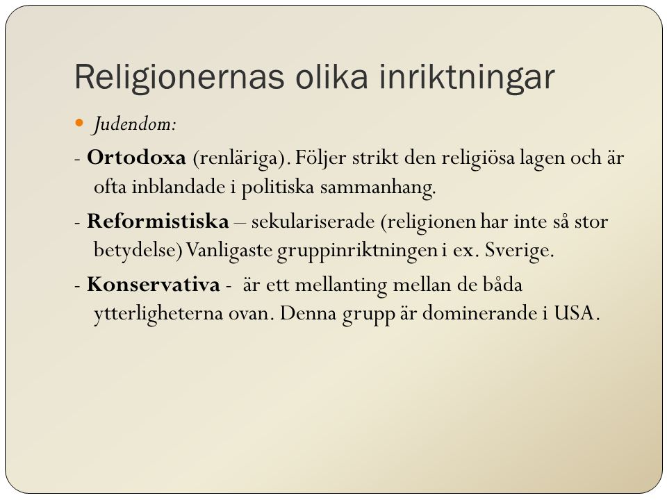 Religionernas olika inriktningar