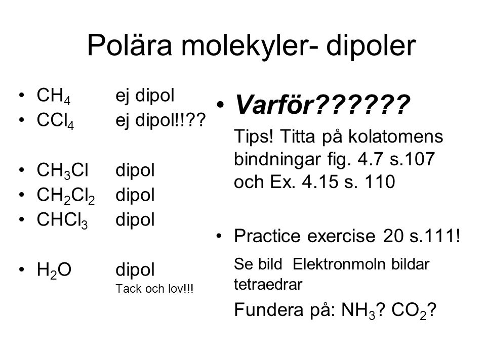 Polära molekyler- dipoler