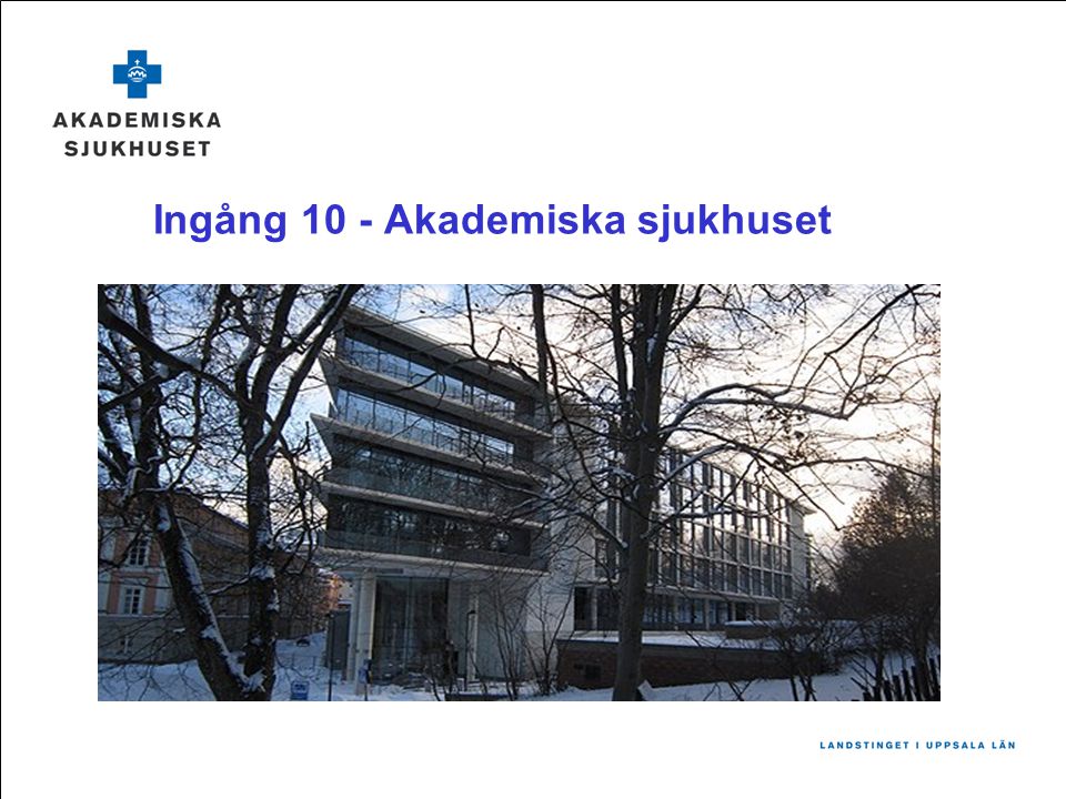 Ingång 10 - Akademiska sjukhuset