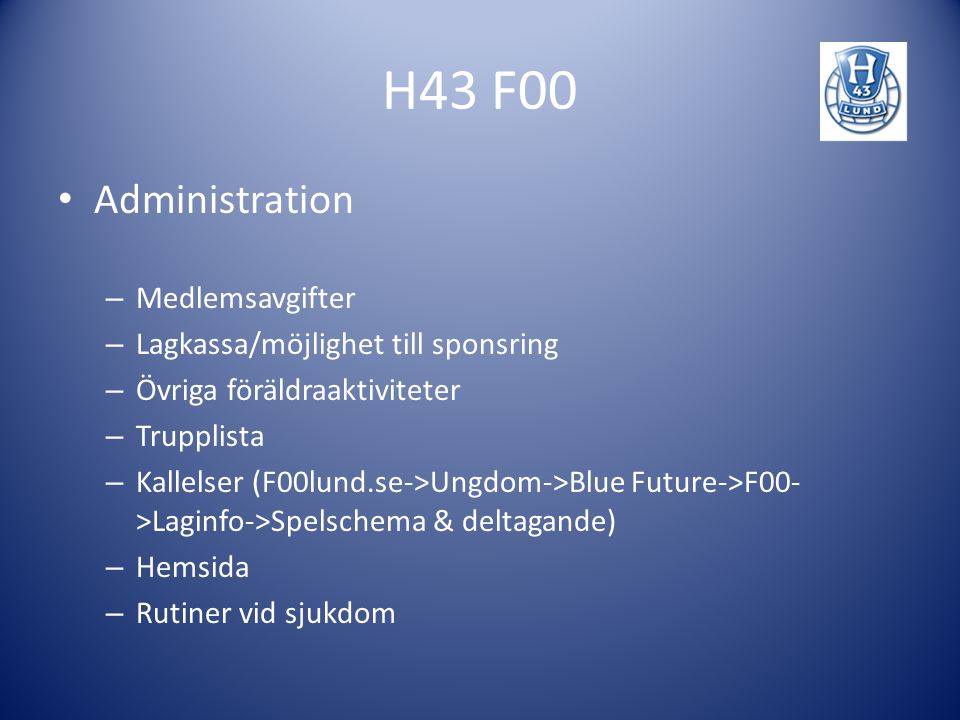 H43 F00 Administration Medlemsavgifter