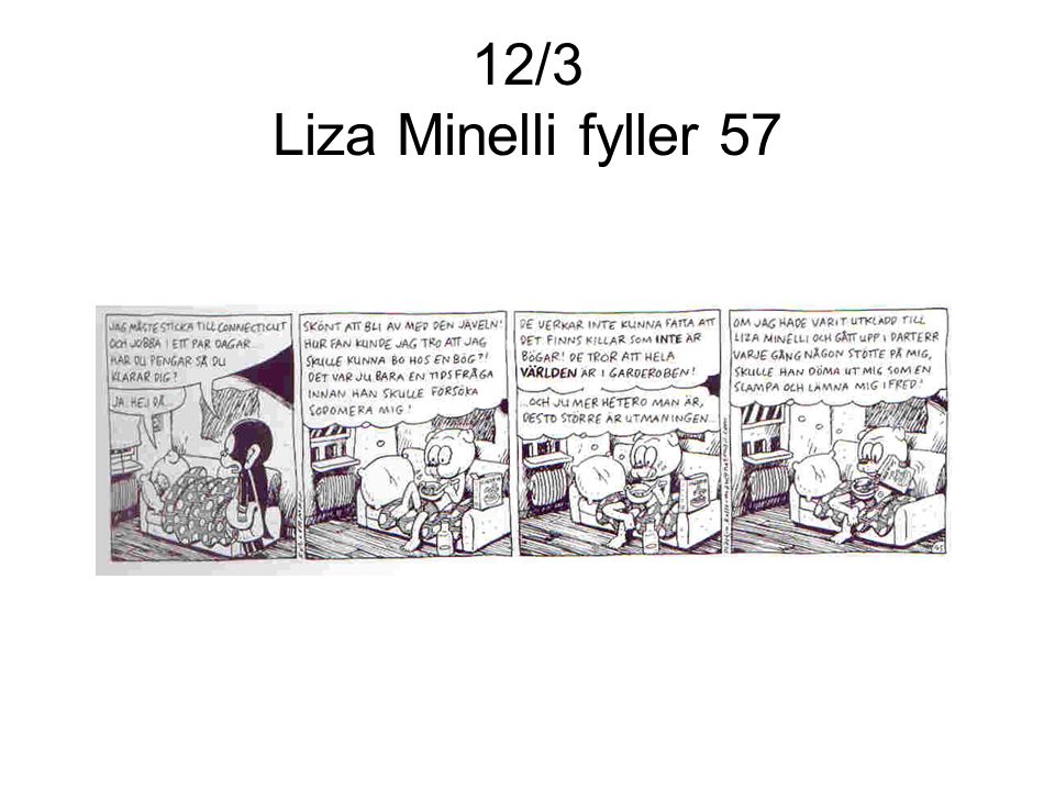 12/3 Liza Minelli fyller 57