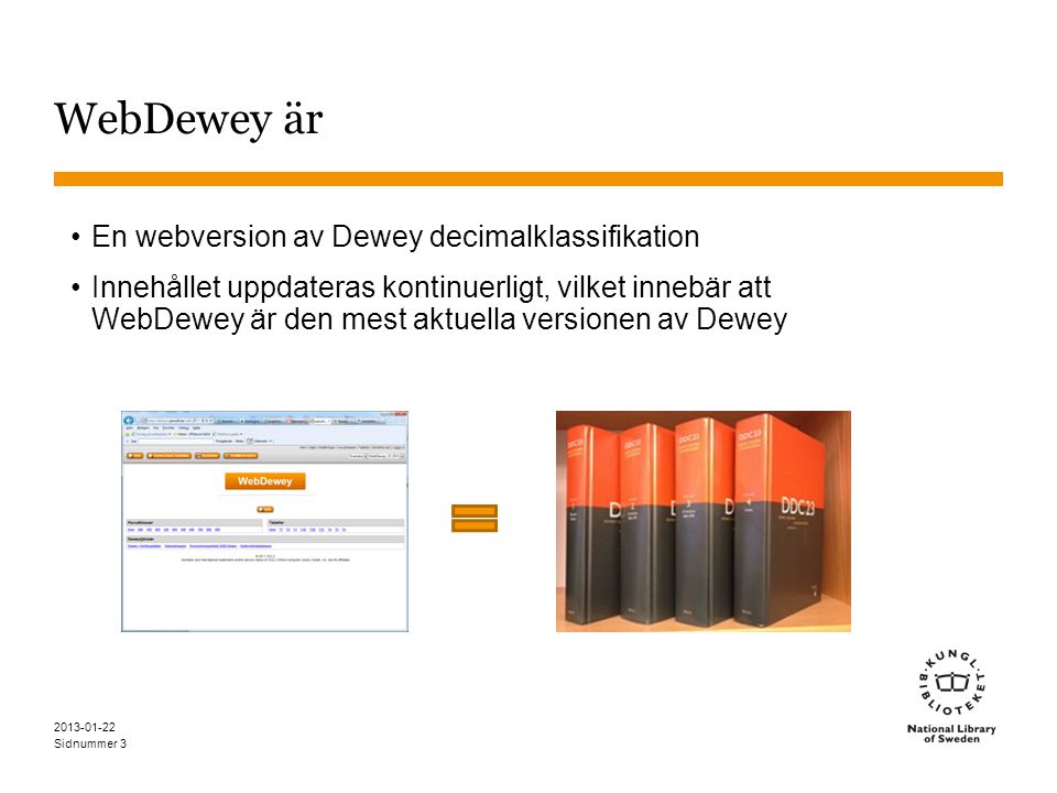 WebDewey är En webversion av Dewey decimalklassifikation