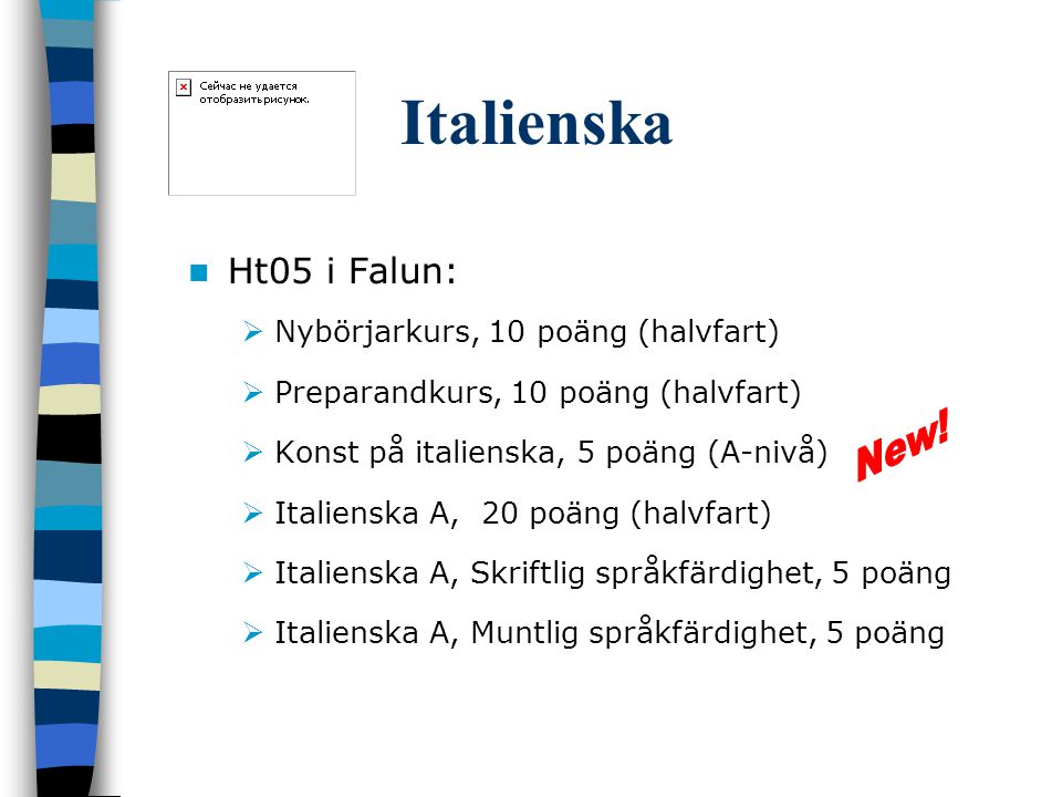 Italienska Ht05 i Falun: Nybörjarkurs, 10 poäng (halvfart)