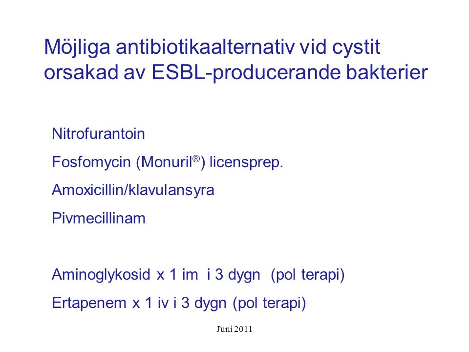 Möjliga antibiotikaalternativ vid cystit orsakad av ESBL-producerande bakterier