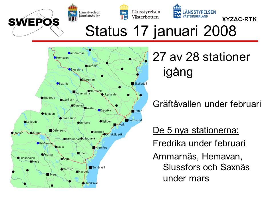 Status 17 januari av 28 stationer igång