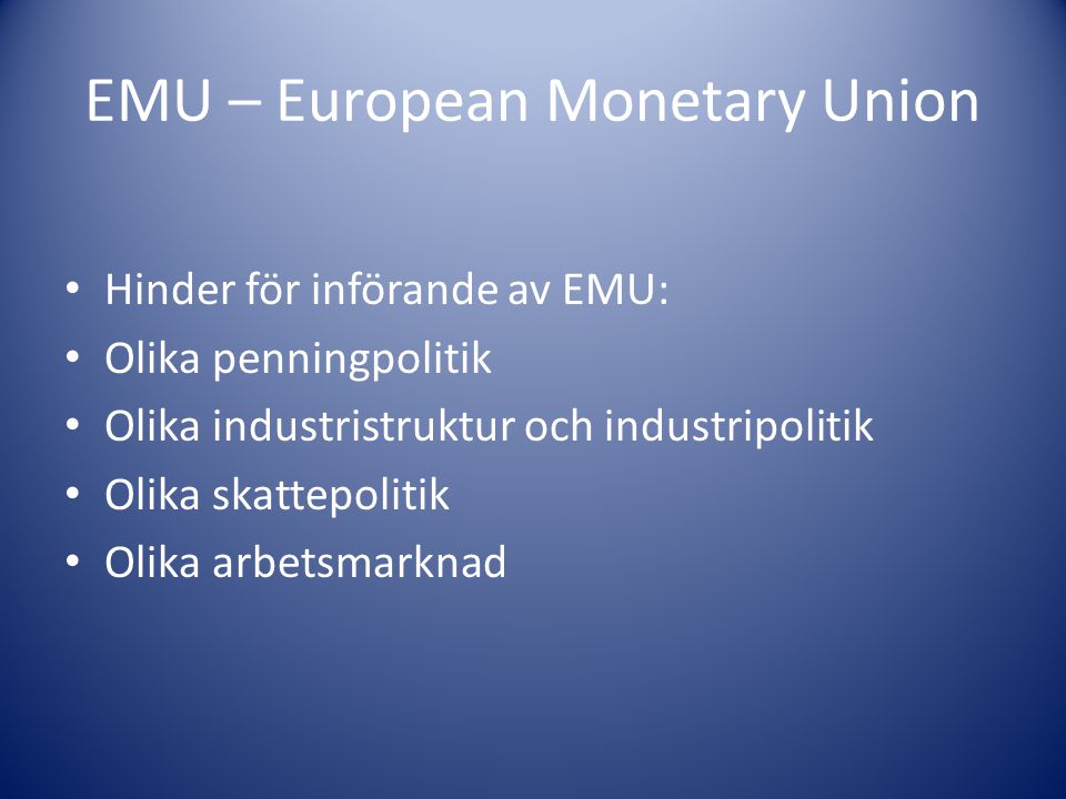 EMU – European Monetary Union