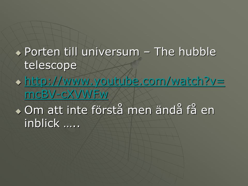 Porten till universum – The hubble telescope