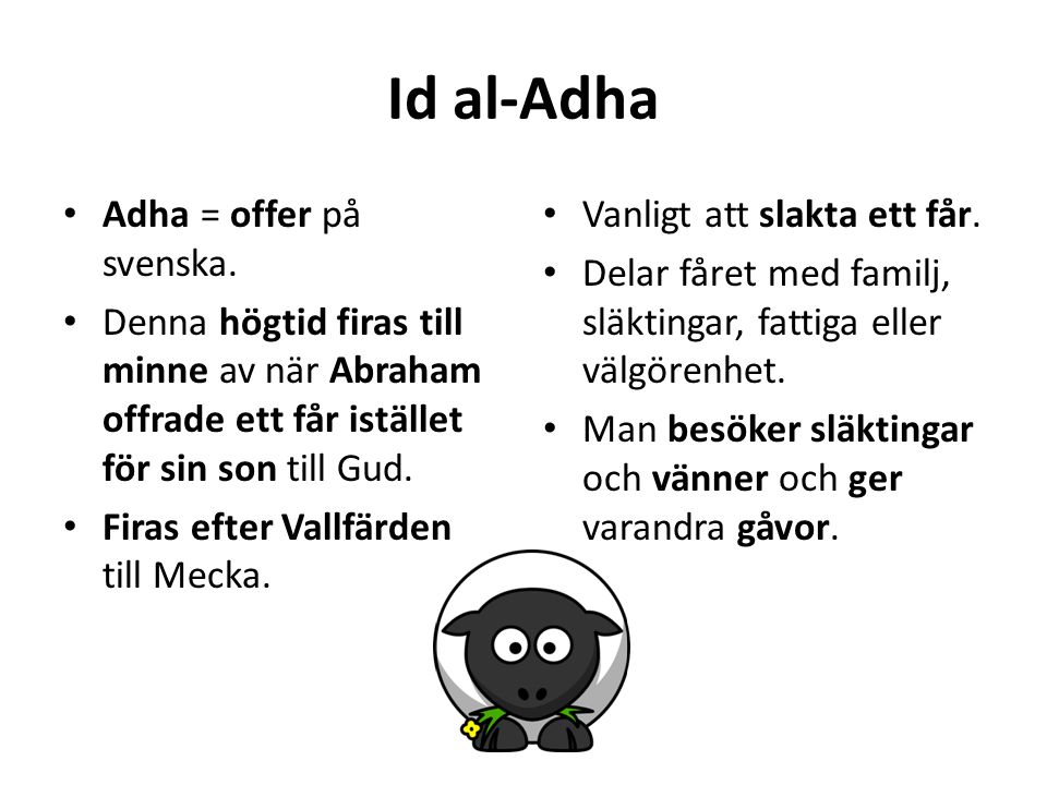 Id al-Adha Adha = offer på svenska.