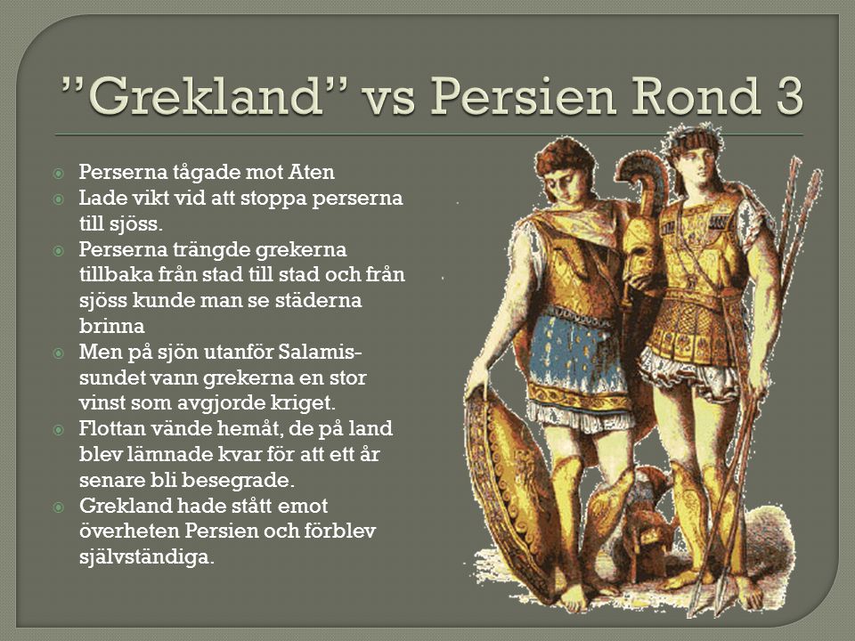 Grekland vs Persien Rond 3
