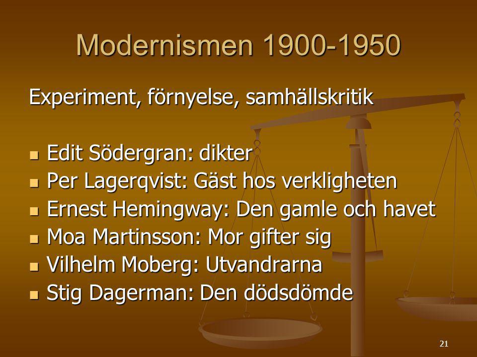 Modernismen Experiment, förnyelse, samhällskritik