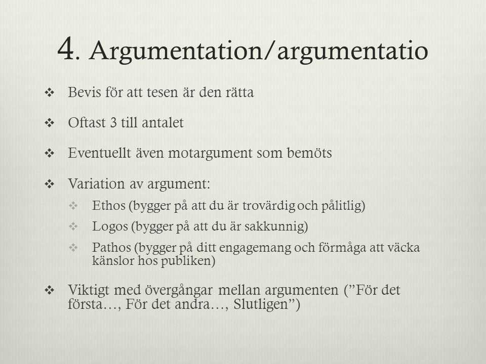 4. Argumentation/argumentatio