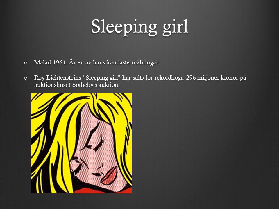 Sleeping girl Målad Är en av hans kändaste målningar.