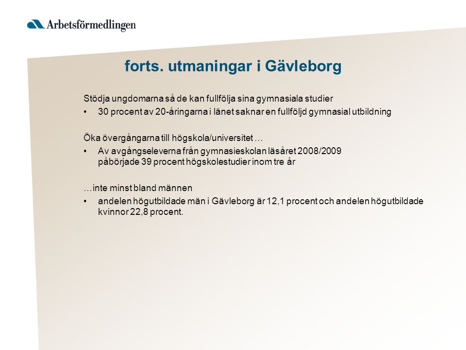 forts. utmaningar i Gävleborg