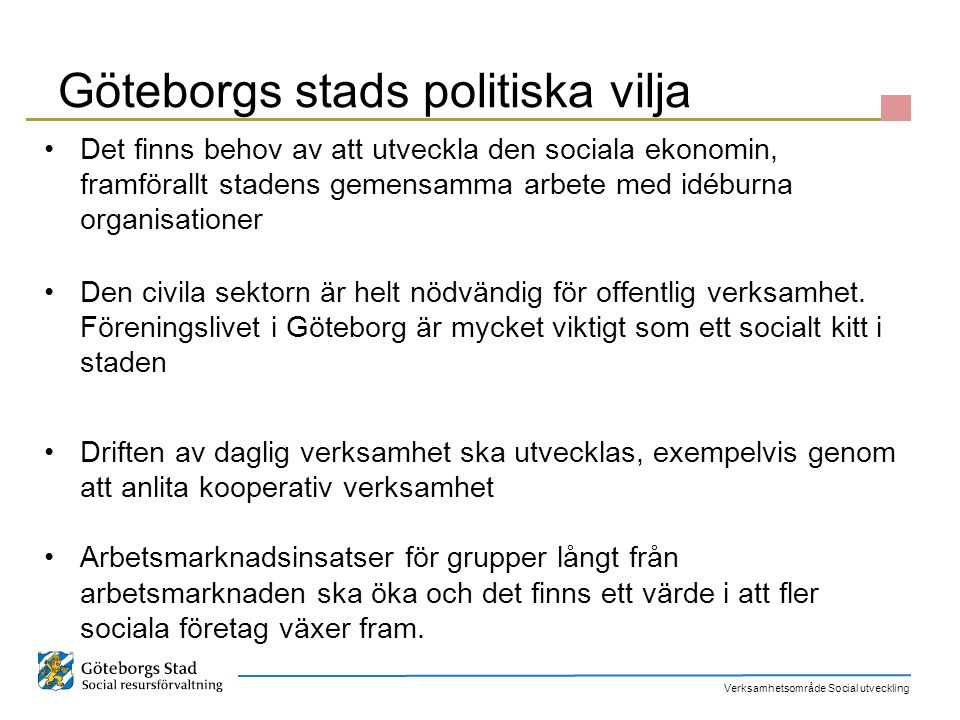 Göteborgs stads politiska vilja