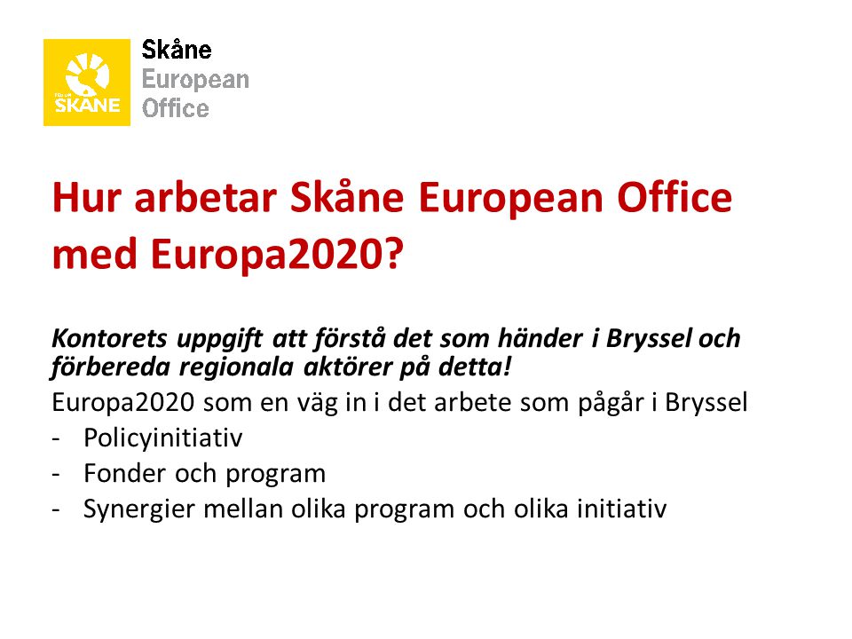 Hur arbetar Skåne European Office med Europa2020