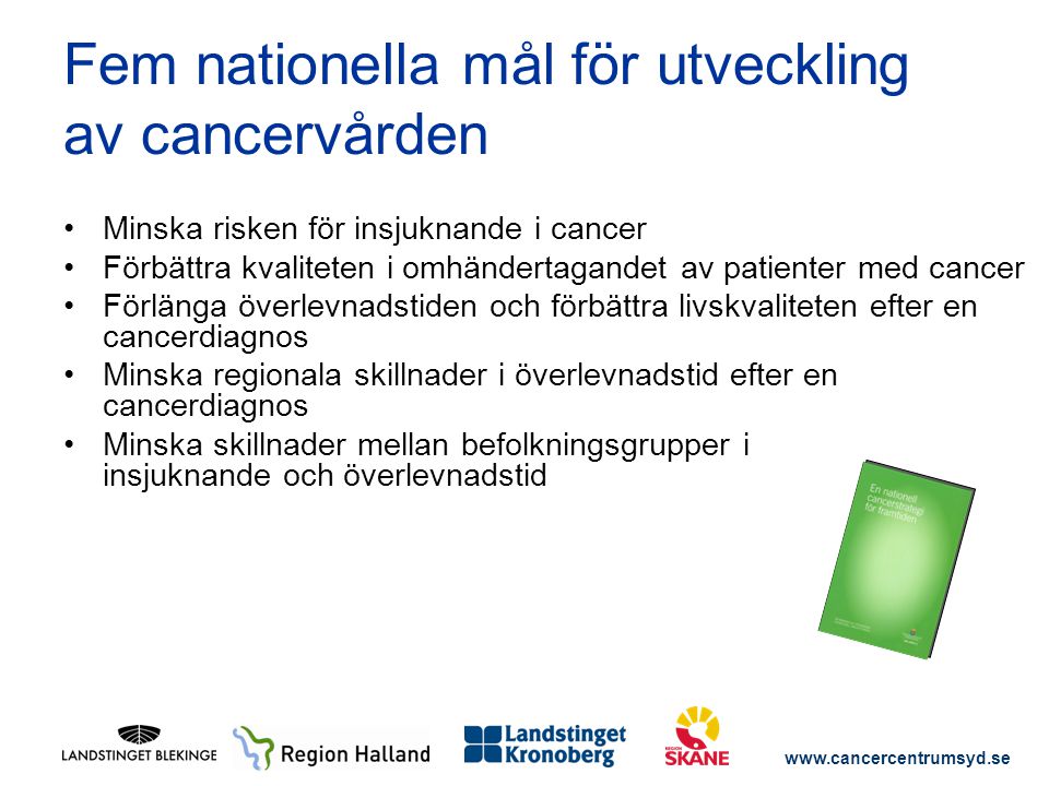 Fem nationella mål för utveckling av cancervården