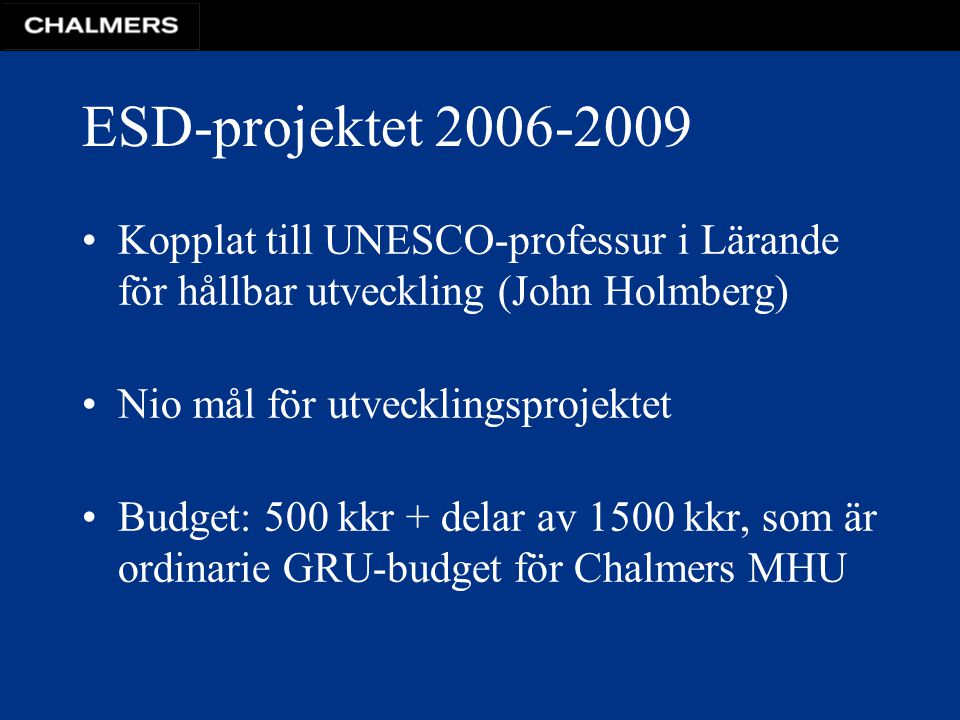 ESD-projektet Kopplat till UNESCO-professur i Lärande för hållbar utveckling (John Holmberg)