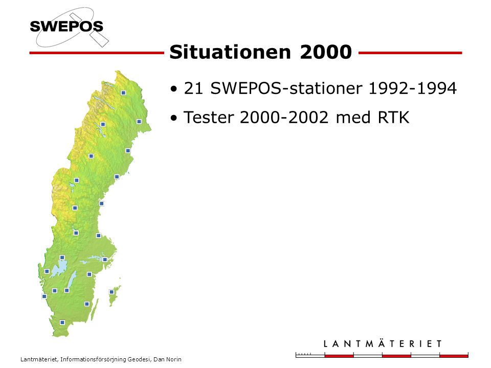 Situationen SWEPOS-stationer