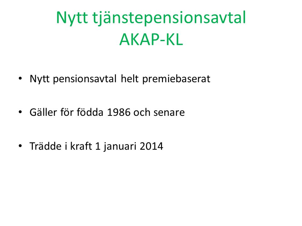 Nytt tjänstepensionsavtal AKAP-KL