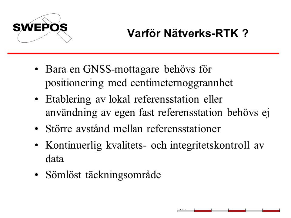 Varför Nätverks-RTK Bara en GNSS-mottagare behövs för positionering med centimeternoggrannhet.