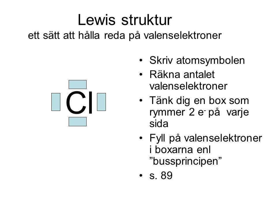 Lewis struktur ett sätt att hålla reda på valenselektroner