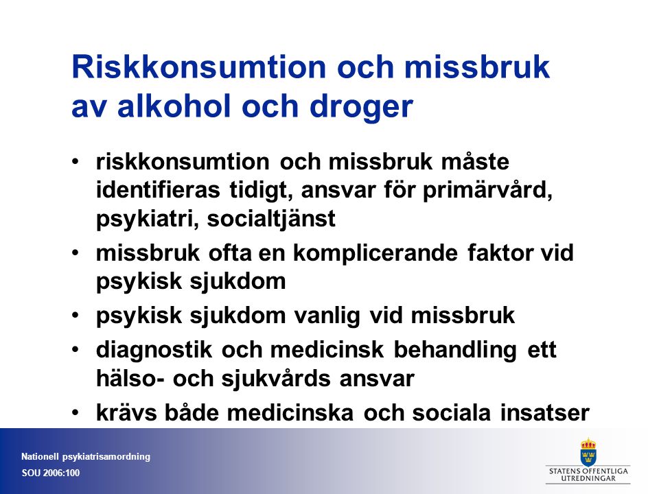 Riskkonsumtion och missbruk av alkohol och droger