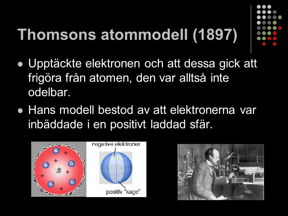 Thomsons atommodell (1897)