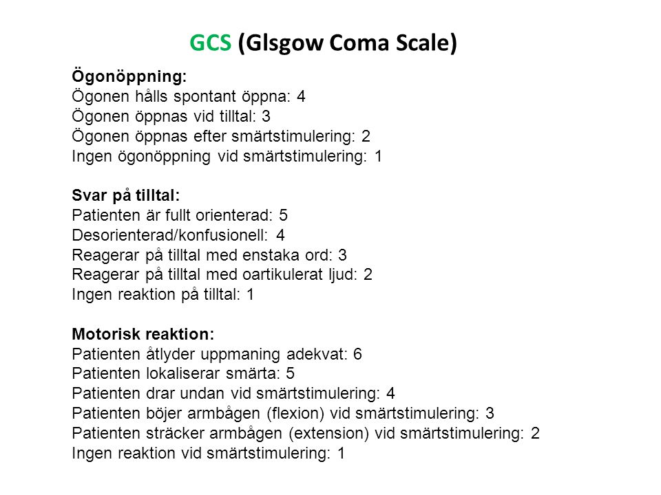 GCS (Glsgow Coma Scale)