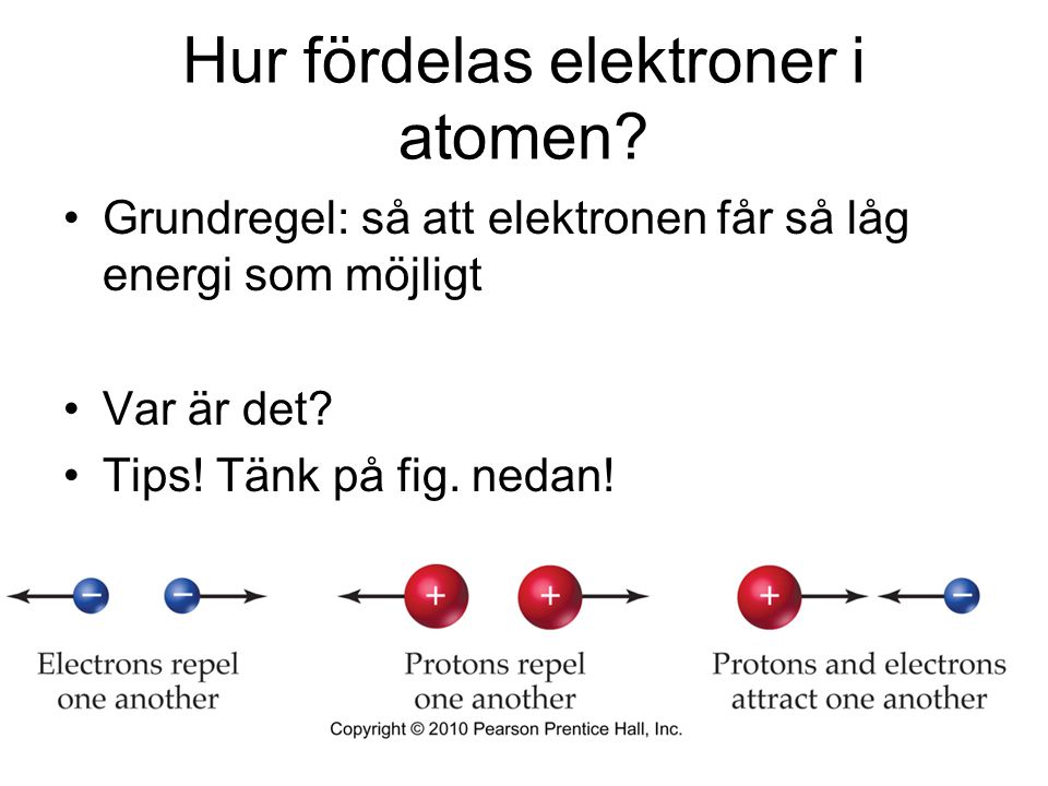 Hur fördelas elektroner i atomen