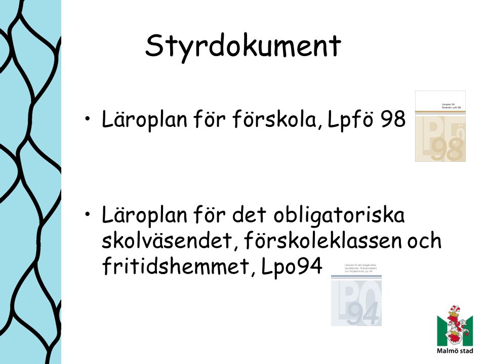 Förskoleklassinformation Ängslättskolan Ht 09 Bunkeflostrand - Ppt ...