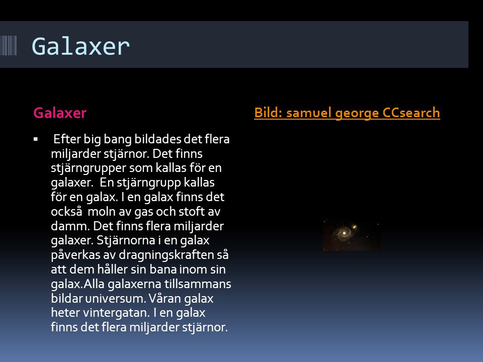 Galaxer Galaxer Bild: samuel george CCsearch