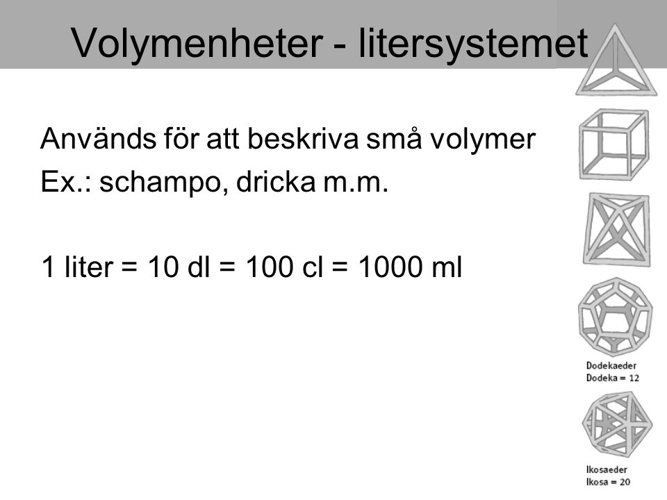 Volymenheter - litersystemet