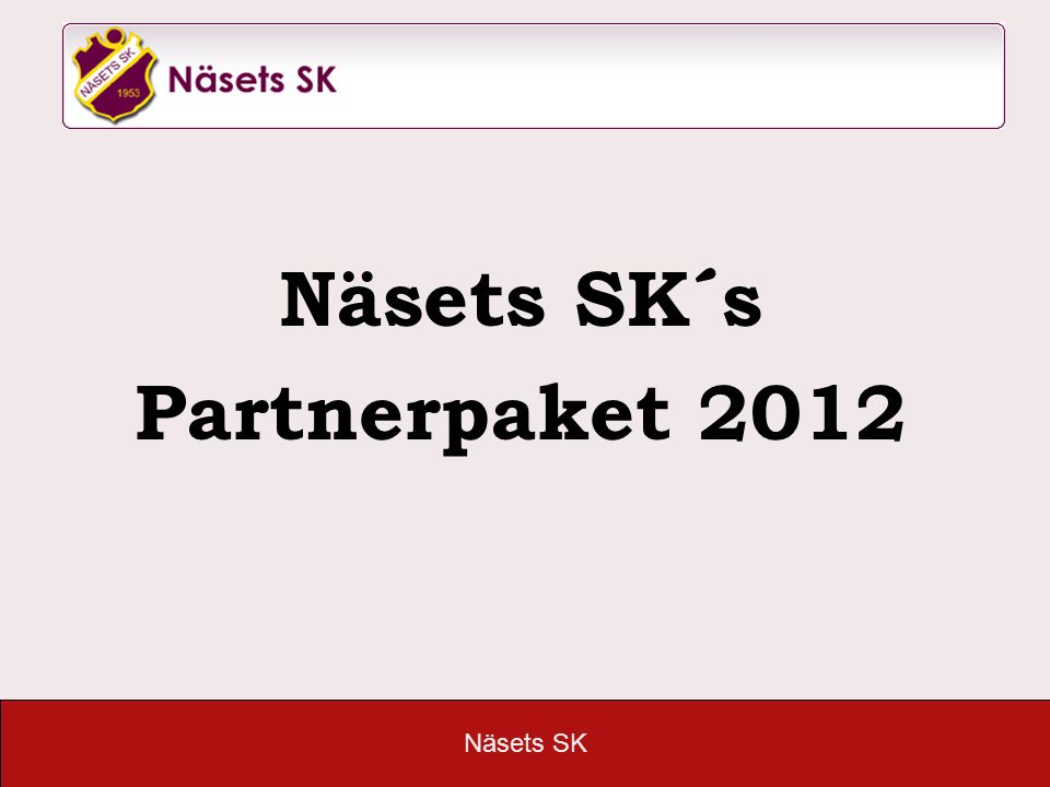 Näsets SK´s Partnerpaket 2012