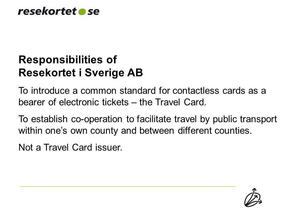Responsibilities of Resekortet i Sverige AB