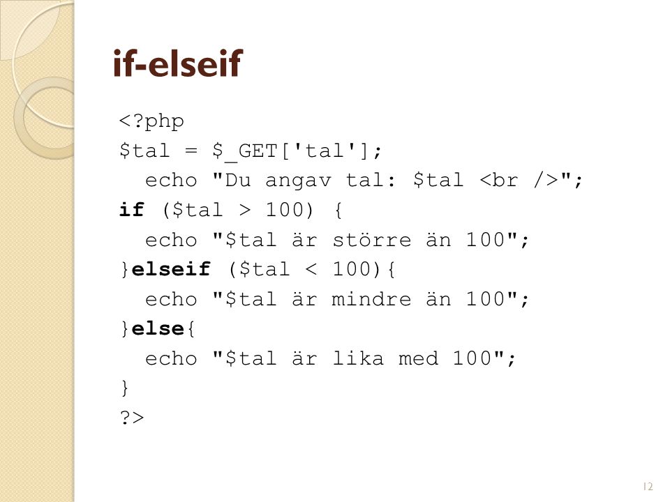 if-elseif < php $tal = $_GET[ tal ];